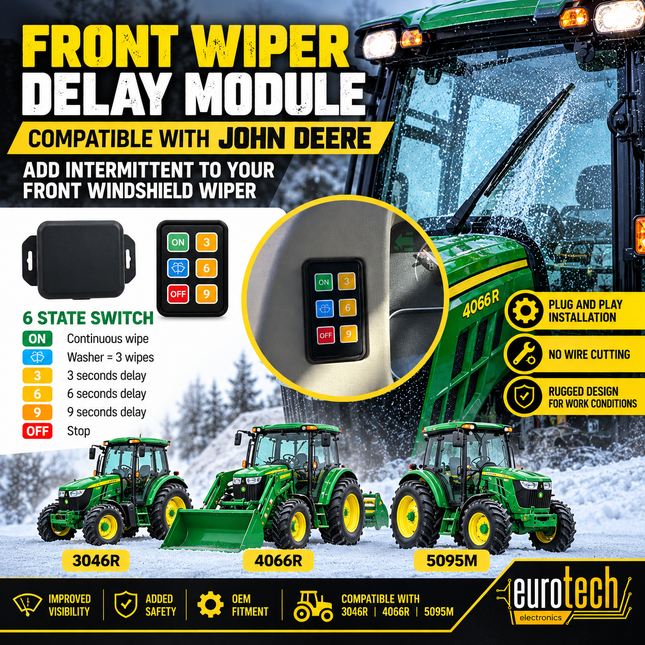 John Deere Front Wiper Intermittent Control — 3000/4000/5000 Series (2011–2026)