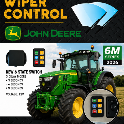 John Deere Rear Wiper Intermittent Control — 6000 Series (2019–2026)