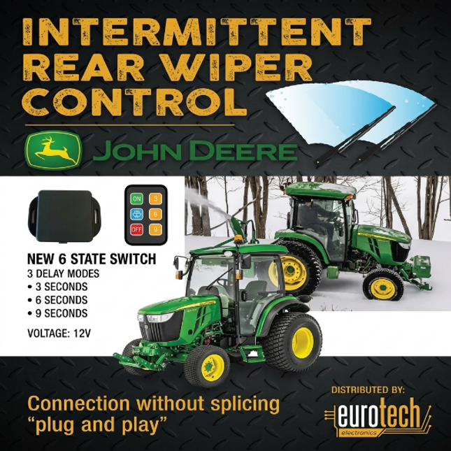 Commande d'essuie-glace arrière intermittent John Deere — Séries 3000/4000 (2006-2026)